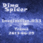 Imagination #33 Trance 2013-06-29